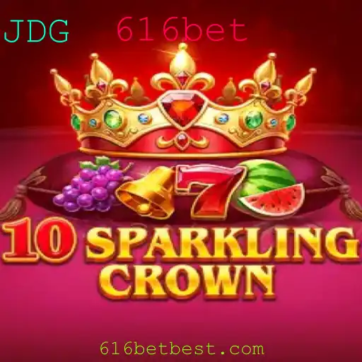Descubra o Excitante Mundo de 10SparklingCrown na 616bet